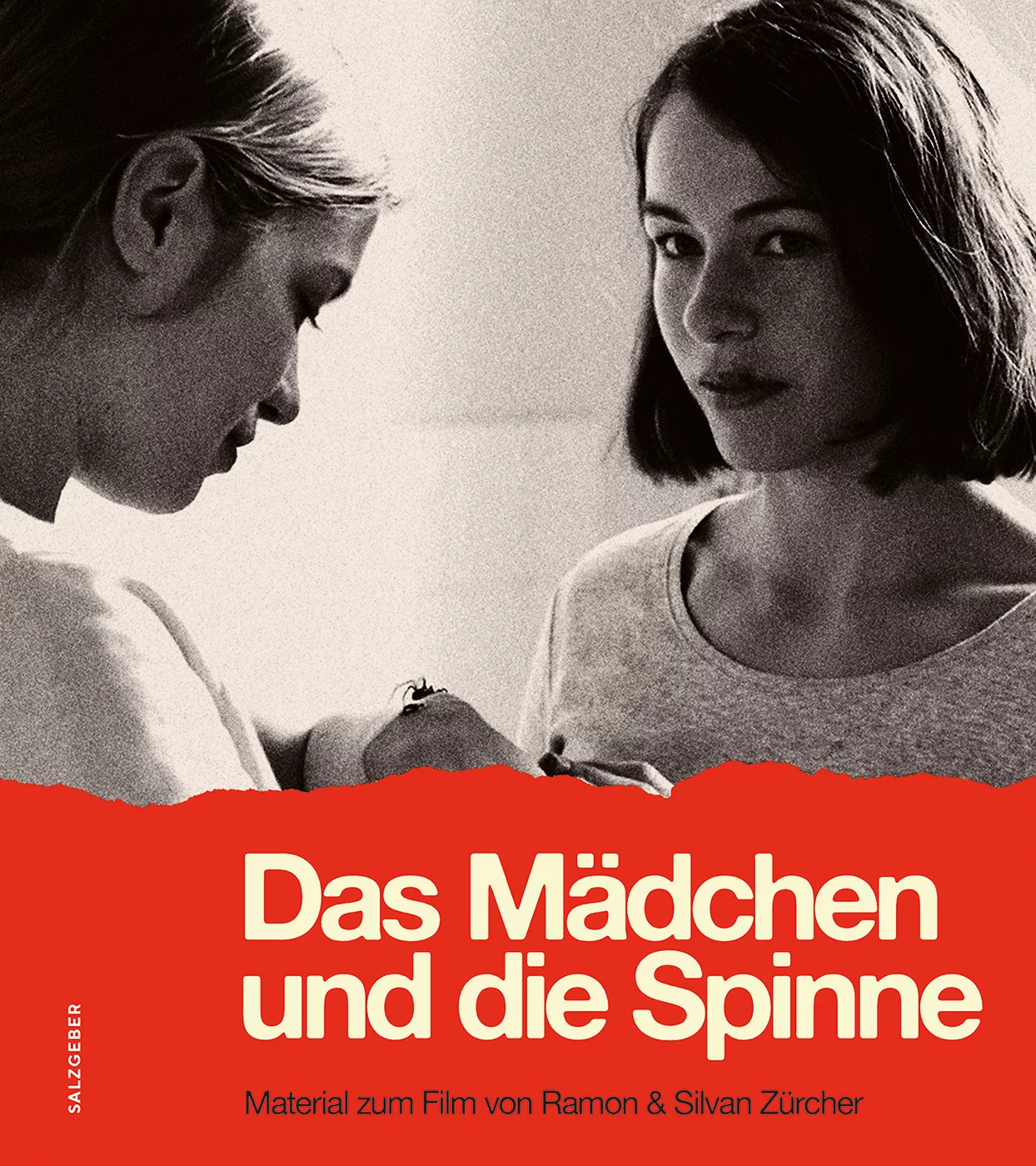 Das Mädchen und die Spinne: Material zum Film von Ramon & Silvan Zürcher Das Mädchen und die Spinne: Material zum Film von Ramon & Silvan Zürcher